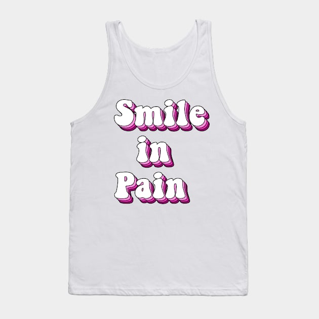 smile in pain pink Tank Top by ramith-concept